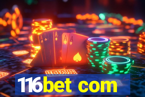 116bet com